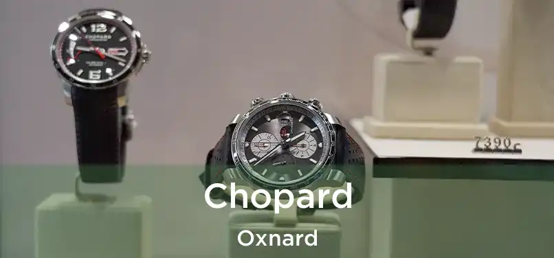  Chopard Oxnard