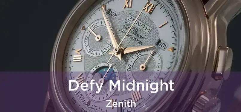  Defy Midnight Zenith