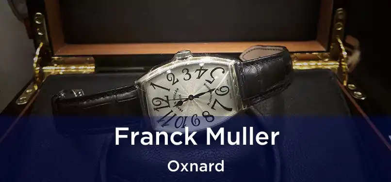  Franck Muller Oxnard