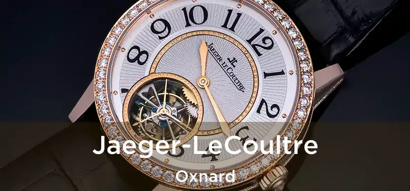  Jaeger-LeCoultre Oxnard