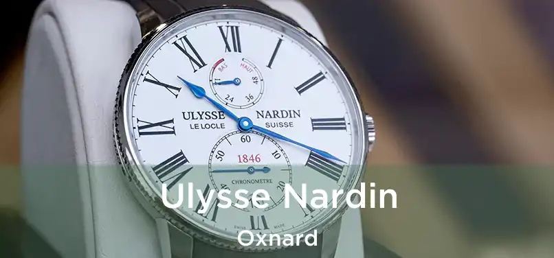  Ulysse Nardin Oxnard